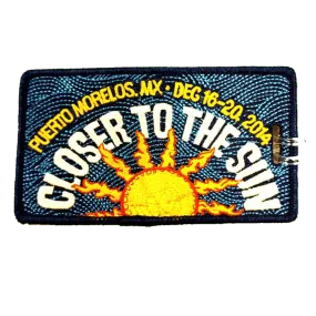 Closer to the Sun 2014 Luggage Tag (Includes Shipping)